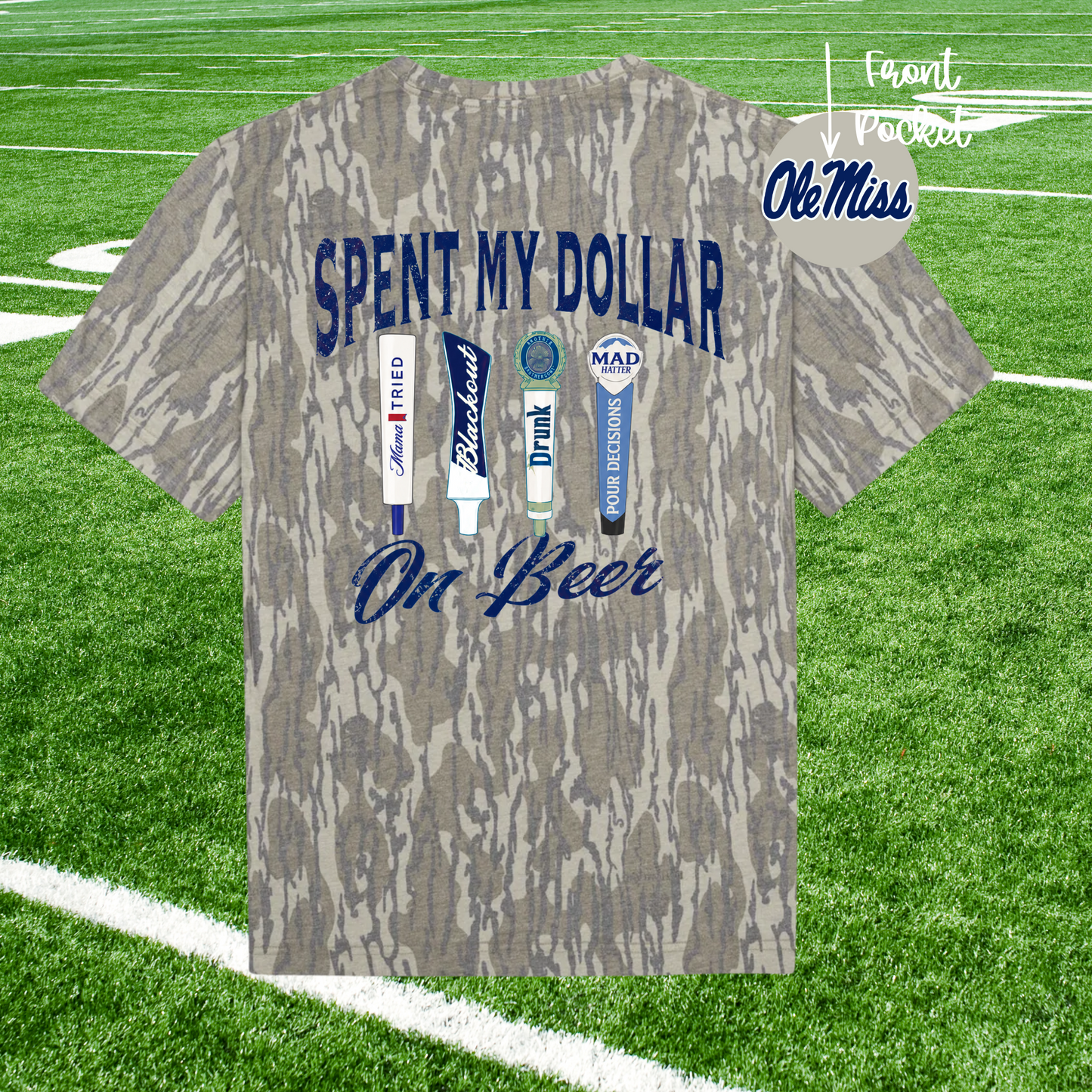 Spend My Dollar -Ole Miss-